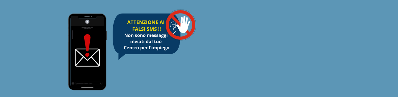Attenzione SMS falsi dai Centro per l'impiego 2025